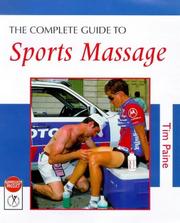 Cover of: The Complete Guide to Sports Massage (Complete Guide to)