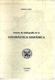 Intento de bibliografía de la onomástica hispánica by Manuel Ariza Viguera