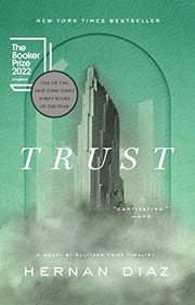 Cover of: Trust by Hernan Diaz - undifferentiated
