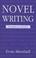 Cover of: Novel Writing