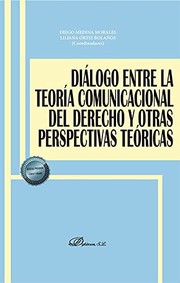 Cover of: Diálogo entre la teoría comunicacional del derecho y otras perspectivas teóricas