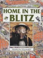 Home in the Blitz (What Happened Here?) by Marilyn Tolhurst