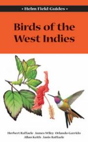 Cover of: Field Guide to the Birds of the West Indies (Helm Field Guides) by Herbert A. Raffaele, James Wiley, Orlando H. Garrido, Allan Keith, Janis Raffaelle