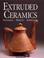 Cover of: Extruded Ceramics