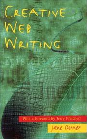 Cover of: Creative Web Writing by Jane Dorner