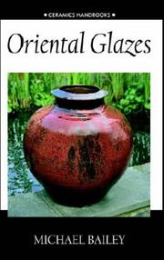 Cover of: Oriental glazes by Michael Bailey