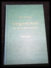 Cover of: Living with Books (Study in Library Science) by H.E. Haines