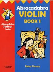 Cover of: Abracadabra Violin: Book 1  by Davey, Peter., Christopher Hussey