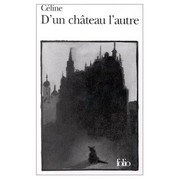 Cover of: D'un Chateau l'Autre by Louis-Ferdinand Celine