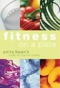 Cover of: Fitness on a Plate: Anita Bean's Guide to Healthy Eating