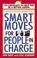 Cover of: Smart moves for people in charge
