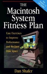 Cover of: The Macintosh system fitness plan by Dan Shafer