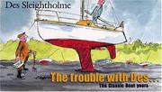 Cover of: Trouble with Des: The Classic Boat Years