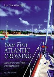 Cover of: Your First Atlantic Crossing by Les Weatheritt