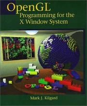 OpenGL programming for the X Window System by Mark J. Kilgard
