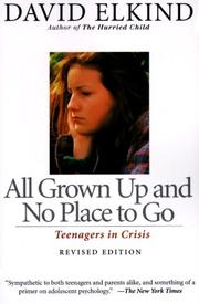 All grown up and no place to go by David Elkind