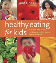 Cover of: Healthy Eating for Kids by Anita Bean