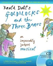 Cover of: Roald Dahl's "Goldilocks and the Three Bears" (A&C Black Musicals)
