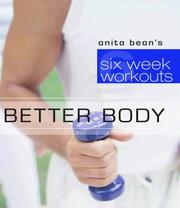 Cover of: Better Body (Six-Week Workouts) by Anita Bean