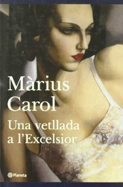 Cover of: Una vetllada a l'Excelsior by Màrius Carol, Joan Puntí Recasens