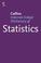 Cover of: Statistics (Collins Dictionary Of...)