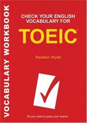 Check Your English Vocabulary for TOEIC (Check Your English Vocabulary series) by Rawdon Wyatt