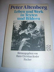 Cover of: Peter Altenberg: Leben und Werk in Texten und Bildern