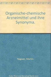 Cover of: Organic-chemical drugs and their synonyms (Organisch-chemische Arzneimittel und ihre Synonyma) by 