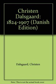 Cover of: Christen Dalsgaard: 1824-1907.