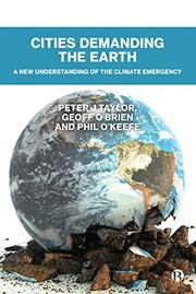 Cover of: Cities Demanding the Earth: A New Understanding of the Climate Emergency