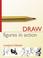 Cover of: Draw Figures in Action (Draw Books)