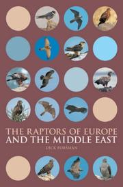 The Raptors of Europe and the Middle East by Dick Forsman