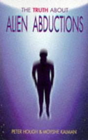 Cover of: The truth about alien abductions