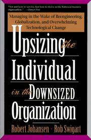 Cover of: Upsizing The Individual In The Downsized Corporation by Rob Swigart