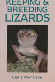 Cover of: Keeping and Breeding Lizards: Their Natural History and Care in Captivity