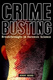 Cover of: Crimebusting: breakthroughs in forensic science