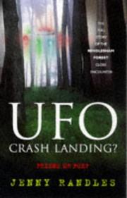 UFO crash landing? friend or foe? by Jenny Randles