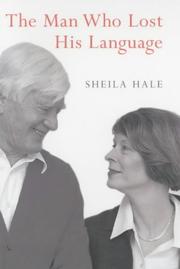 Cover of: The Man Who Lost His Language by Sheila Hale