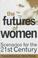 Cover of: The futures of women