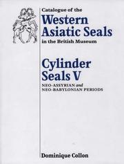 Cover of: Cylinder Seals V: Neo-Assyrian and Neo-Babylonian Periods (Catalogue of the Western Asiatic Seals in the British Museum)