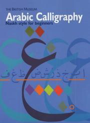 Cover of: Arabic Calligraphy by Mustafa Ja'far, Venetia Porter