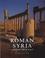 Cover of: Roman Syria and the Near East
