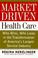 Cover of: Market-driven health care