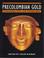 Cover of: Precolumbian gold