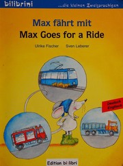 Cover of: Max fahrt mit/Max goes for a ride