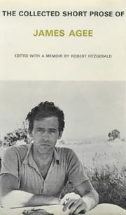 Cover of: The collected short prose of James Agee