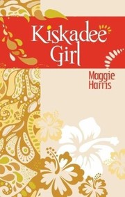 Kiskadee girl by Maggie Harris