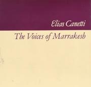 Die Stimmen von Marrakesch by Elias Canetti
