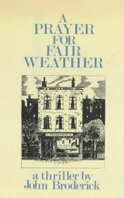 Cover of: A prayer for fair weather: a thriller