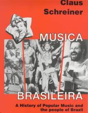 Cover of: Música brasileira: a history of popular music and the people of Brazil
